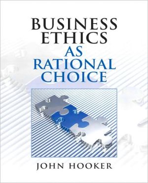 Book Business Ethics as Rational Choice free