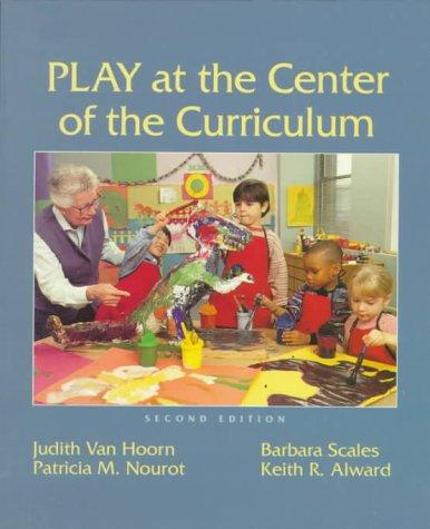 Book Play at the Center of the Curriculum (2nd Edition) free