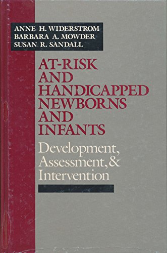 Book At-Risk and Handicapped Newborns and Infants: Development, Assessment, and Intervention free