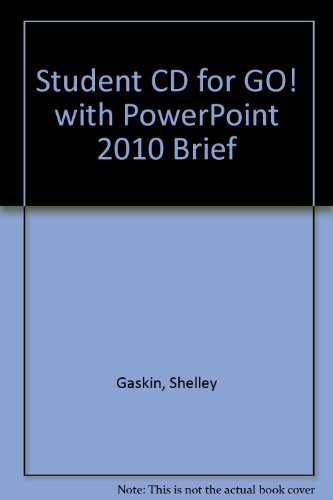 Book Student Cd For Go! With Powerpoint 2010 Brief free