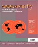 Book WWW Security: How to Build a Secure World Wide Web Connection free