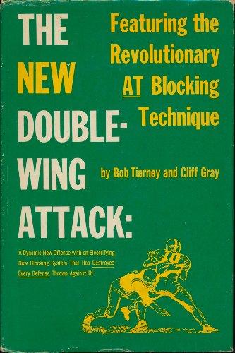 Book The New Doublewing Attack: Featuring The Revolutionary At Blocking Technique free
