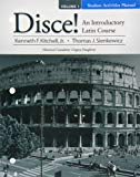 Book Student Activities Manual for Disce! An Introductory Latin Course, Volume I (Pearson Custom Library: Latin) free