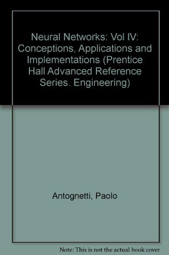 Book Neural Networks: Concepts, Applications, and Implementations (Prentice Hall Advanced Reference Series. Engineering) free