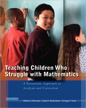 Book Teaching Learners Who Struggle with Mathematics: Systematic Intervention and Remediation free
