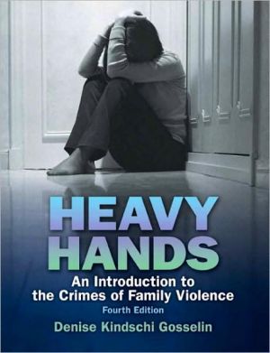 Book Heavy Hands: An Introduction to the Crime of Intimate and Family Violence free