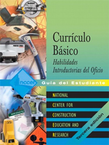 Book Core Curriculum Introductory Craft Skills Trainee Guide in Spanish (Spanish Edition) free
