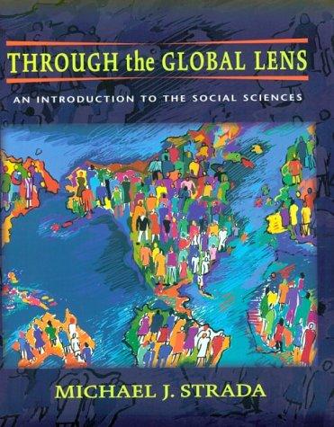 Book Through the Global Lens: An Introduction to the Social Sciences free
