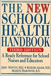 Book The New School Health Handbook: A Ready Reference for School Nurses and Educators free