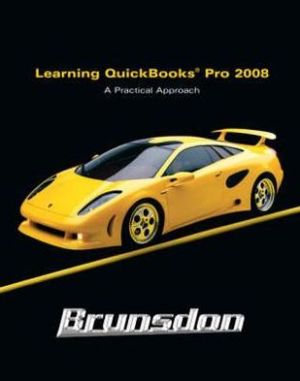 Book Learning Quickbooks 2008: A Practical Approach (2nd Edition) free