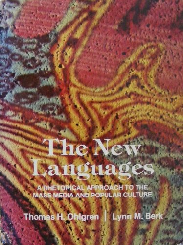 Book The New Languages: A Rhetorical Approach to the Mass Media and Popular Culture (Prentice-Hall Series in English Composition) free