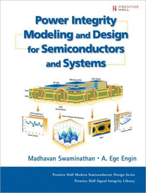 Book Power Integrity Modeling and Design for Semiconductor and Systems free