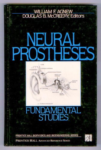 Book Neural Prostheses: FUNDAMENTAL STUDIES (PRENTICE HALL BIOPHYSICS & BIOENGINEERING SERIES) free