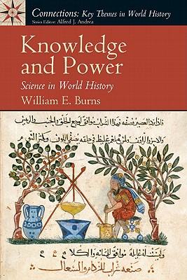 Book Knowledge and Power: Science in World History (Connections: Key Themes in World History) free