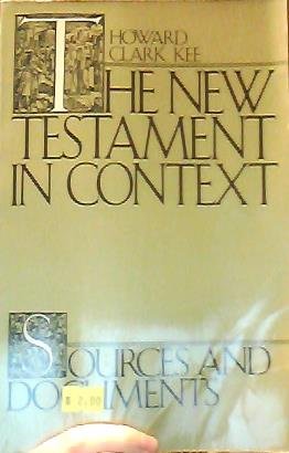 Book The New Testament In Context: Sources And Documents free