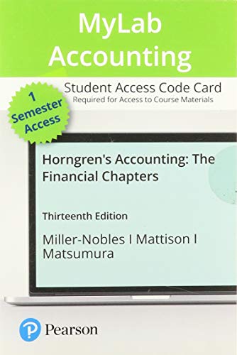 Book MyLab Accounting with Pearson eText -- Access Card -- for Horngren's Accounting, The Financial Chapters (13th Edition) free