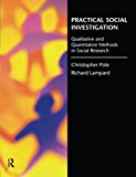 Book Practical Social Investigation: Qualitative and Quantitative Methods in Social Research free