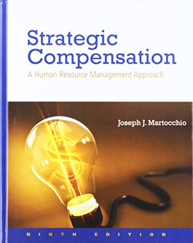 Book Strategic Compensation Plus 2019 MyLab Management with Pearson eText -- Access Card Package free