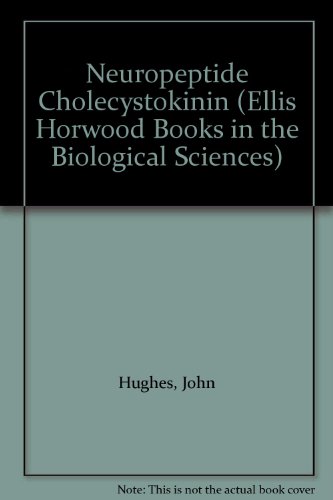 Book Neuropeptide Cholecystokinin (ellis Horwood Books In Biological Sciences. Seri) free