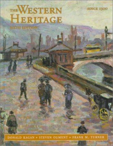 Book The Western Heritage: 1300-Present, Chpts. 9-31 (6th Edition) free