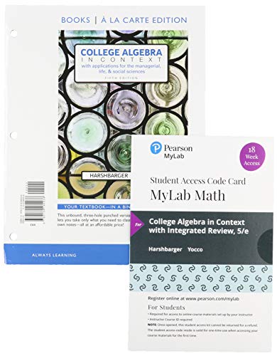 Book College Algebra in Context, Loose-Leaf Edition Plus Integrated Review MyLab Math with Pearson eText -- 18 Week Access Card Package free