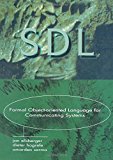 Book SDL: Formal Object-Oriented Language for Communicating Systems free