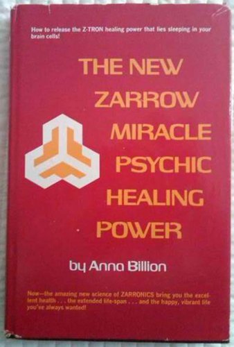 Book The New Zarrow Miracle Psychic Healing Power free