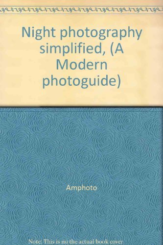 Book Night photography simplified, (A Modern photoguide) free