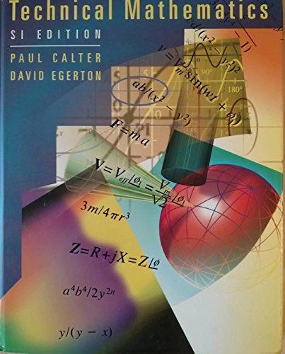 Book TECHNICAL MATHEMATICS SI EDITION - PAUL CALTER DAVID EGERTON free