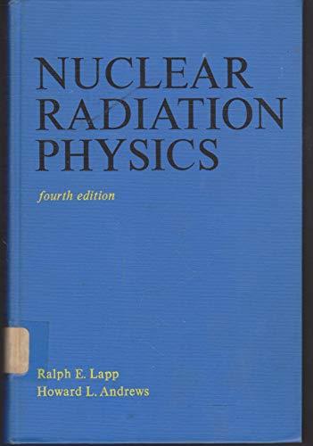 Book Nuclear radiation physics free