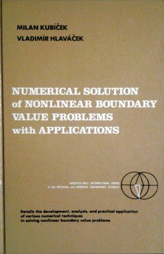 Book Numerical solution of nonlinear boundary value problems with applications (Prentice-Hall international series in the physical and chemical engineering sciences) free