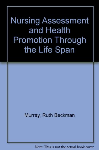 Book Nursing assessment and health promotion through the life span free