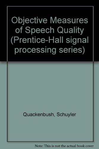 Book Objective Measures Of Speech Quality (Ellis Horwood Series in Artificial Intelligence) free