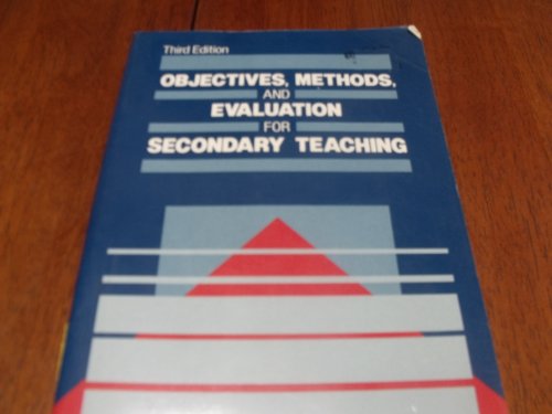 Book Objectives, Methods, and Evaluation for Secondary Teaching free