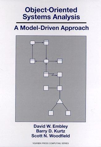 Book Object-Oriented Systems Analysis: A Model-Driven Approach (Yourdon Press Computing Series) free