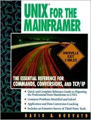 Book Unix for the Mainframer: The Essential Reference for Commands, Conversions, and Tcp/Ip free