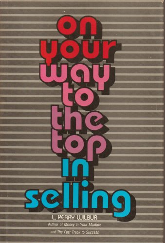 Book On Your Way to the Top in Selling free