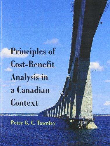 Book Principles of Cost-Benefit Analysis in a Canadian Context free