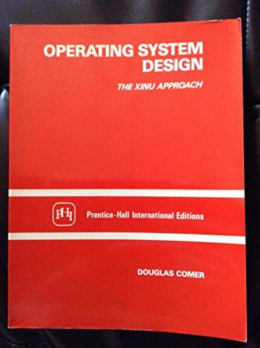 Book Operating Systems Design: The Xinu Approach (prentice-hall Software Series) free