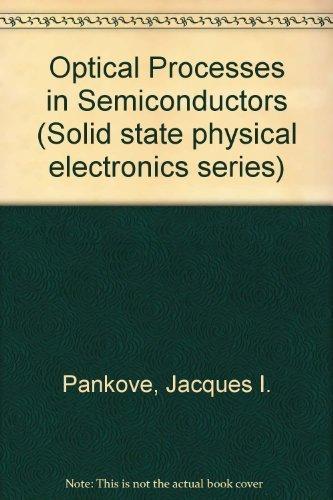 Book Optical processes in semiconductors (Prentice-Hall electrical engineering series. Solid state physical electronics series) free