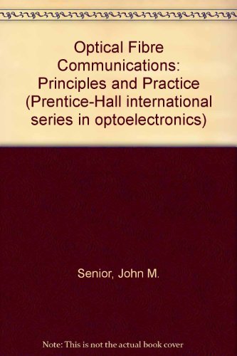 Book Optical fiber communications: Principles and practice (Prentice-Hall international series in optoelectronics) free