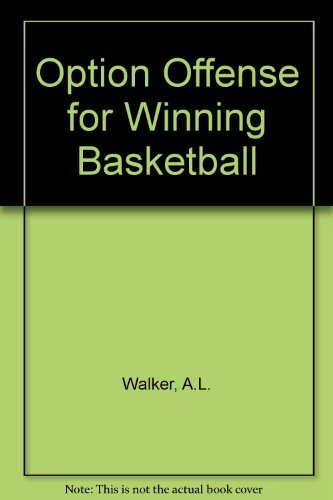 Book The Option Offense For Winning Basketball free