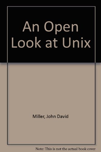 Book An Open Look At Unix: A Developer's Guide To X free