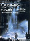 Book Orientation to the Theater (5th Edition) free