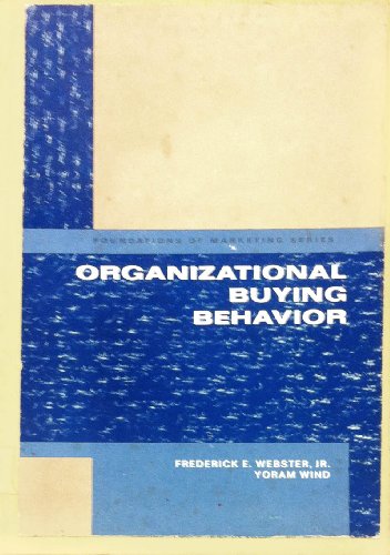 Book Organizational Buying Behavior (Prentice-Hall foundations of marketing series) free
