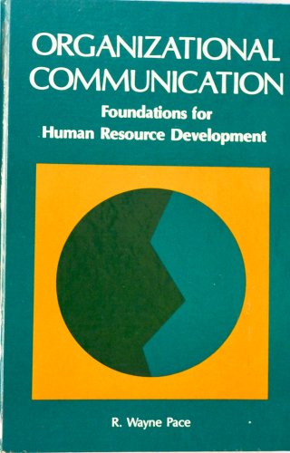 Book Organizational Communication, Foundations For Human Resource Development free