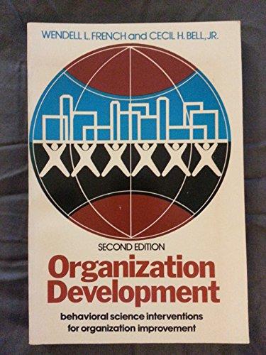 Book Organization development: Behavioral science interventions for organization improvement free