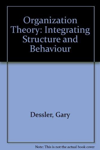 Book Organization Theory: Integrating Structure and Behavior free