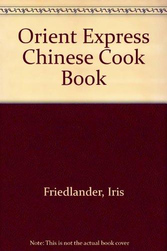 Book The Orient Express Chinese Cookbook free