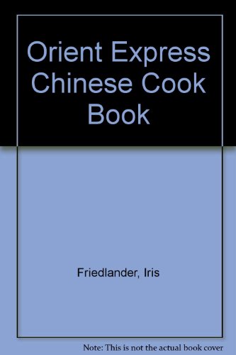 Book The Orient Express Chinese cookbook (The Creative cooking series) free